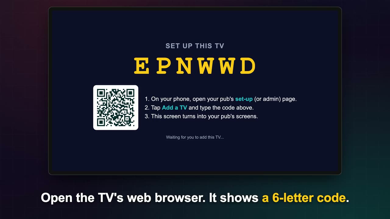 A pub TV showing its 6-letter code after the web browser is opened